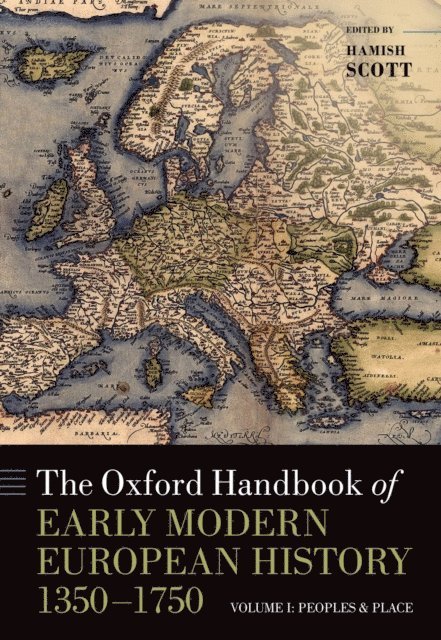 Hamish Scott - Oxford Handbook of Early Modern European History, 1350-1750, E-bok