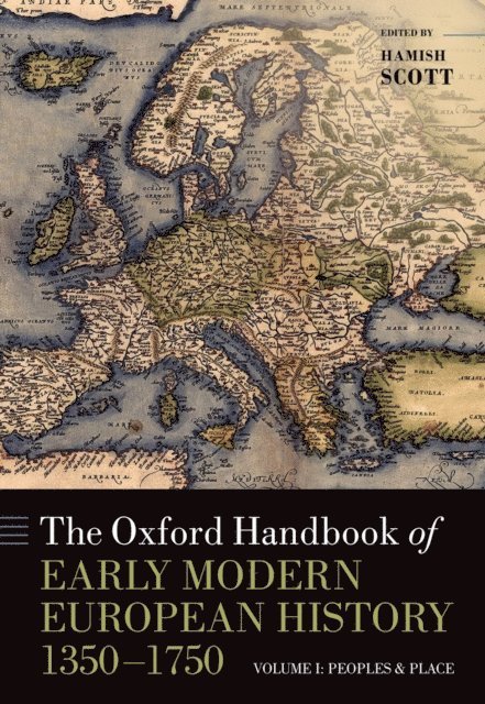Hamish Scott - Oxford Handbook of Early Modern European History, 1350-1750, E-bok