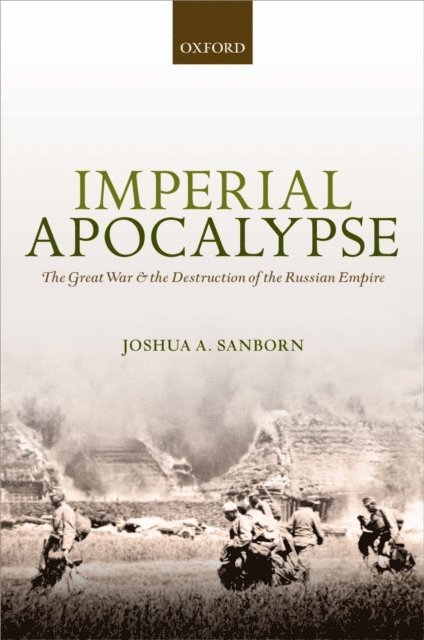 Joshua A. Sanborn - Imperial Apocalypse, E-bok