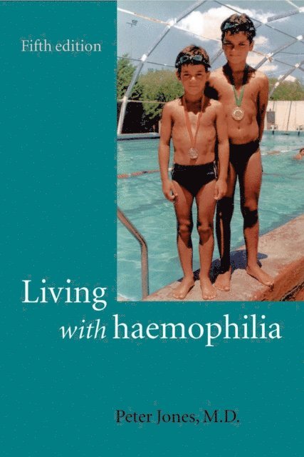 Peter Jones - Living with Haemophilia, E-bok