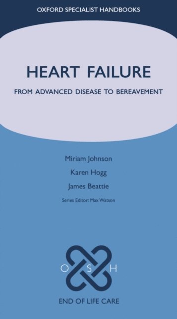 James Beattie, Karen Hogg, Miriam Johnson - Heart Failure, E-bok