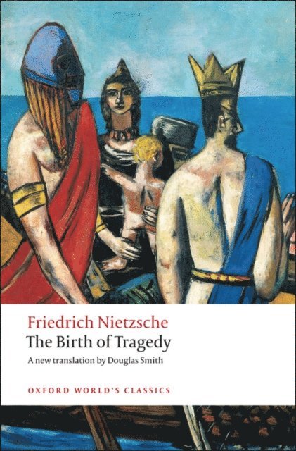 Friedrich Nietzsche - Birth of Tragedy, E-bok
