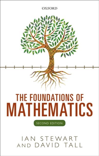 David Tall, Ian Stewart - Foundations of Mathematics, E-bok
