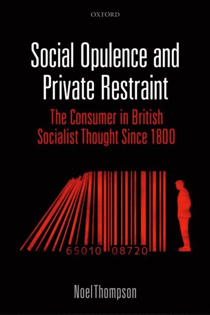 Noel Thompson - Social Opulence and Private Restraint, E-bok