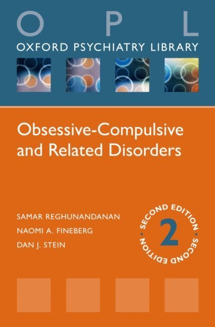 Dan J. Stein, Naomi A. Fineberg, Samar Reghunandanan - Obsessive-Compulsive and Related Disorders, E-bok