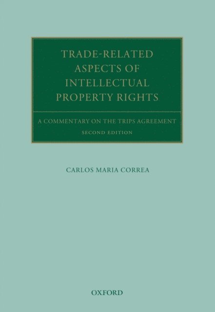 Carlos Correa - Trade Related Aspects of Intellectual Property Rights, E-bok