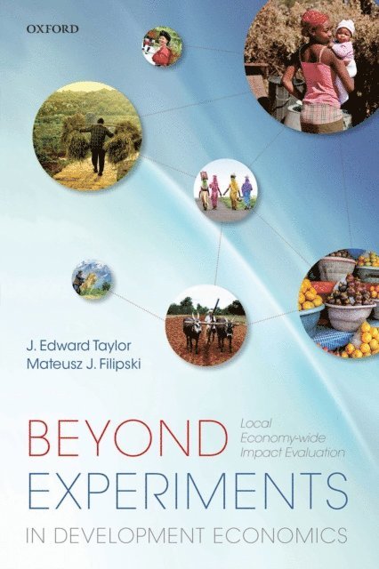 Mateusz J. Filipski, J. Edward Taylor - Beyond Experiments in Development Economics, E-bok