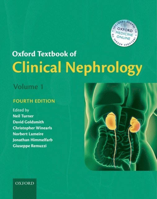 Giuseppe Remuzzi, Jonathan Himmelfarb, Christopher G. Winearls, David J. Goldsmith, Norbert Lameire, Neil N. Turner - Oxford Textbook of Clinical Nephrology, E-bok