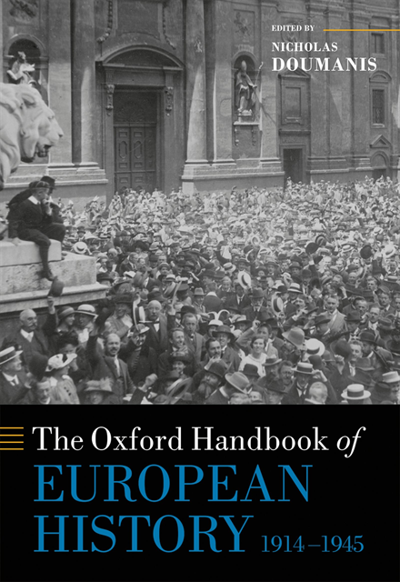 Nicholas Doumanis - Oxford Handbook of European History, 1914-1945, E-bok