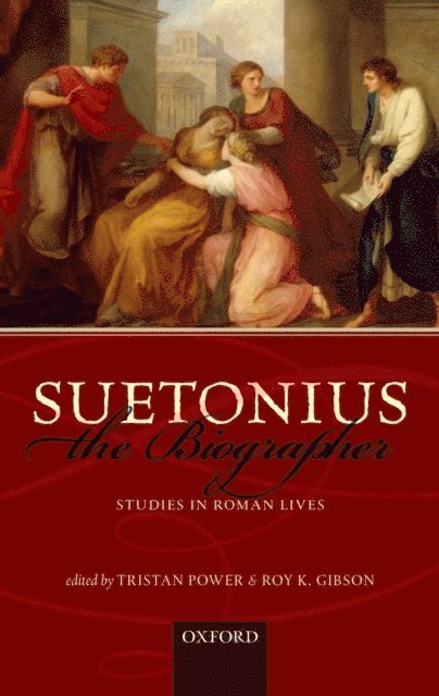 Roy K. Gibson, Tristan Power - Suetonius the Biographer, E-bok