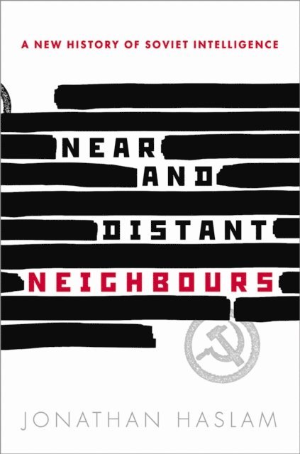 Jonathan Haslam - Near and Distant Neighbours, E-bok