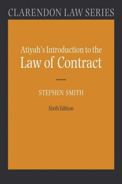 P. S. Atiyah, Stephen A. Smith - Atiyah's Introduction to the Law of Contract, E-bok