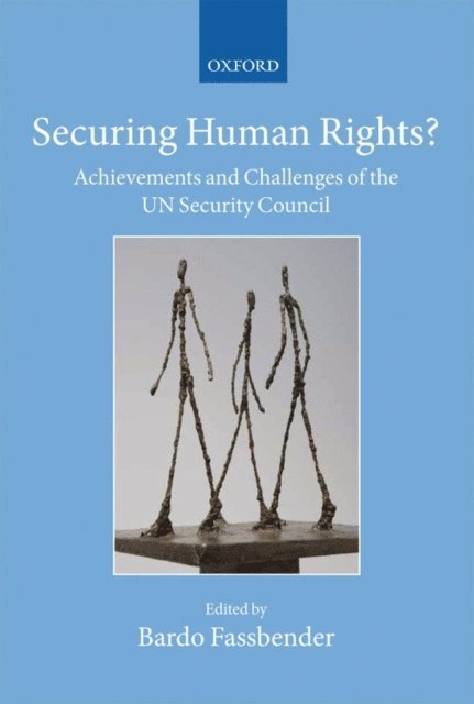 Bardo Fassbender - Securing Human Rights?, E-bok