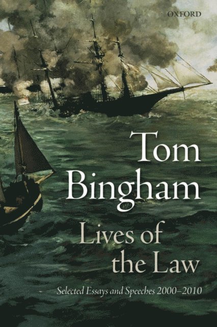 Tom Bingham - Lives of the Law, E-bok