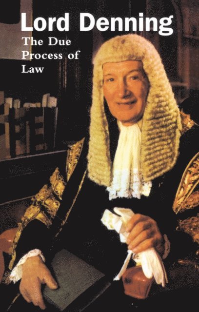 Alfred Denning - Due Process of Law, E-bok
