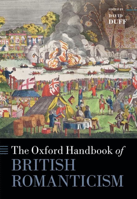 David Duff - Oxford Handbook of British Romanticism, E-bok