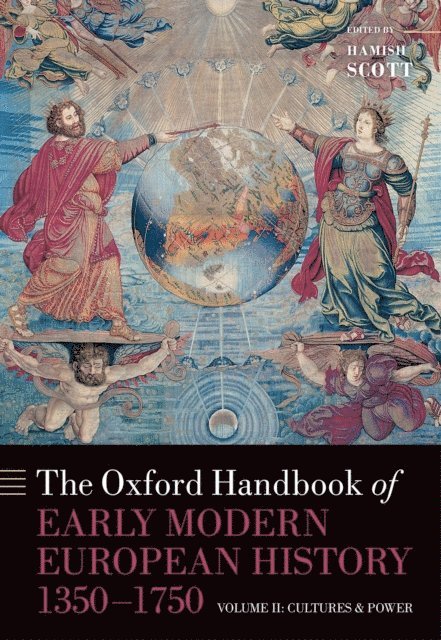 Hamish Scott - Oxford Handbook of Early Modern European History, 1350-1750, E-bok