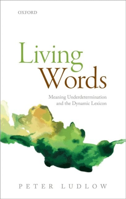 Peter Ludlow - Living Words, E-bok
