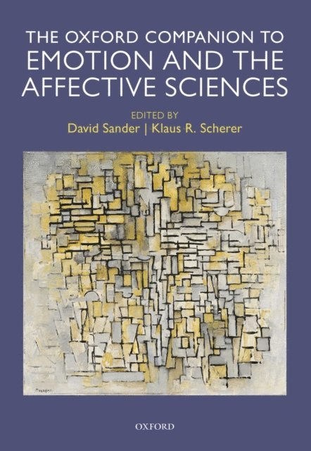 Klaus Scherer, David Sander - Oxford Companion to Emotion and the Affective Sciences, E-bok