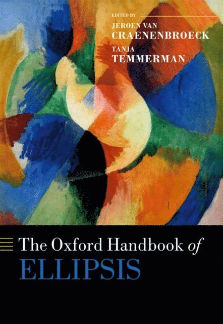 Tanja Temmerman, Jeroen van Craenenbroeck - Oxford Handbook of Ellipsis, E-bok