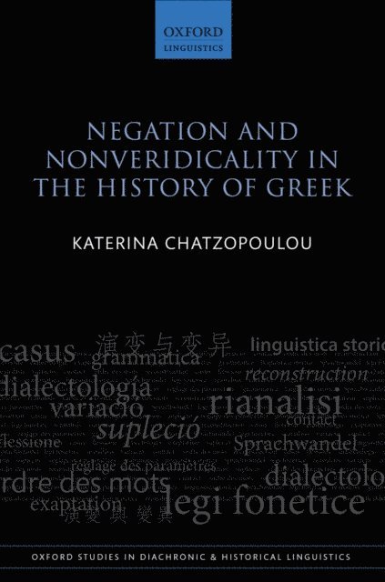 Katerina Chatzopoulou - Negation and Nonveridicality in the History of Greek, E-bok