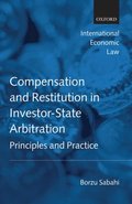 Compensation and Restitution in Investor-State Arbitration