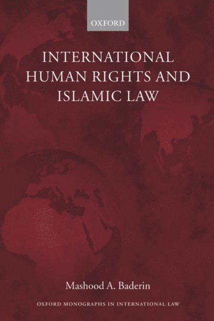 Mashood A. Baderin - International Human Rights and Islamic Law, E-bok