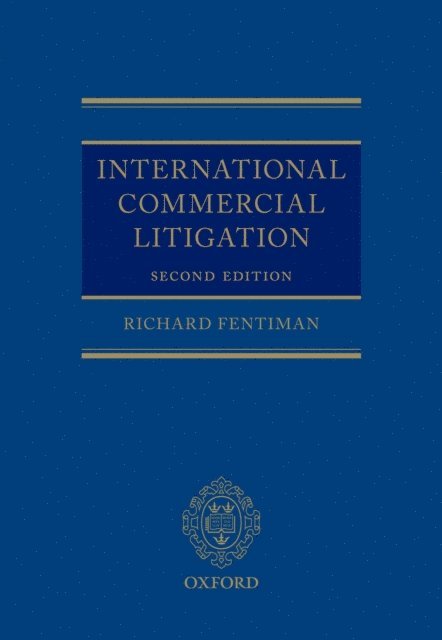 Richard Fentiman - International Commercial Litigation, E-bok