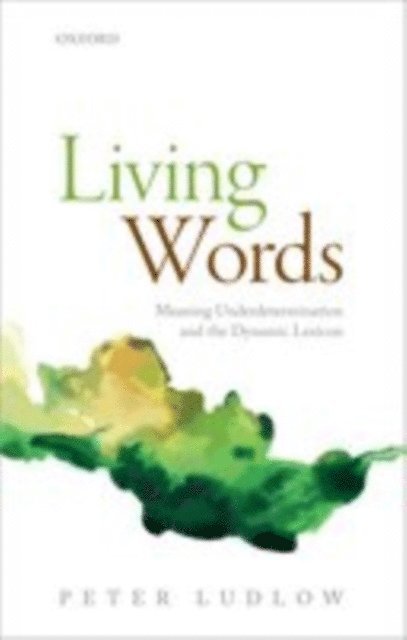 Peter Ludlow - Living Words, E-bok