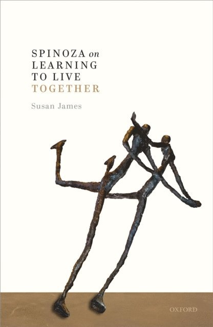 Susan James - Spinoza on Learning to Live Together, E-bok