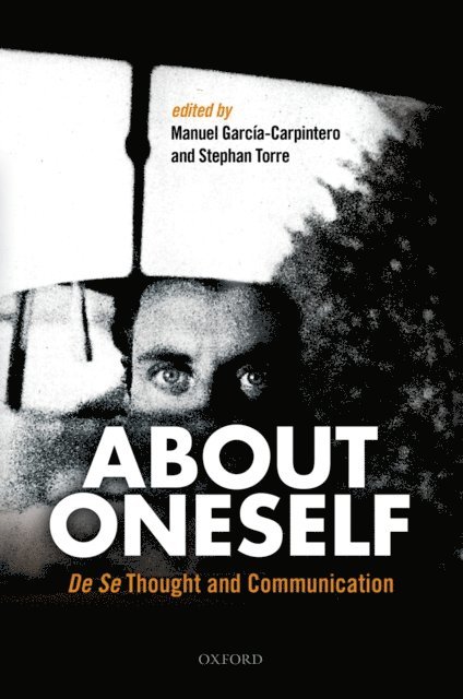Stephan Torre, Manuel GarcA-a-Carpintero - About Oneself, E-bok