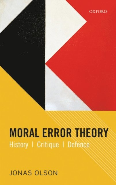 Jonas Olson - Moral Error Theory, E-bok