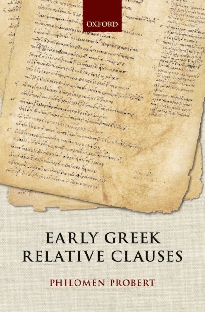 Philomen Probert - Early Greek Relative Clauses, E-bok