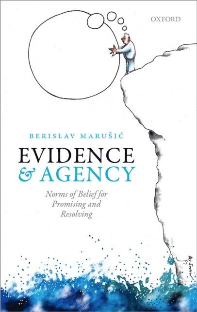Berislav Marusic - Evidence and Agency, E-bok