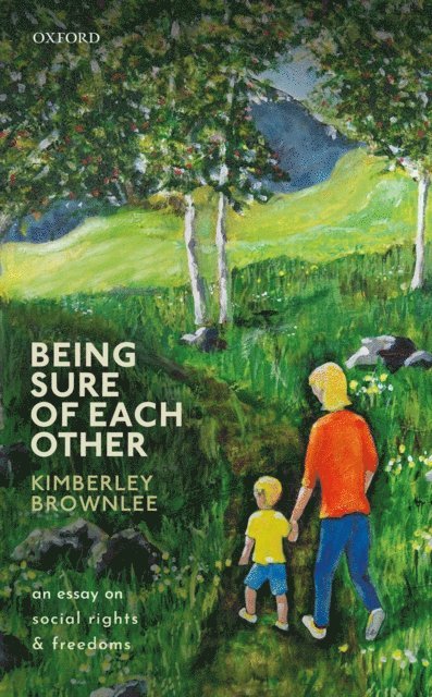 Kimberley Brownlee - Being Sure of Each Other, E-bok