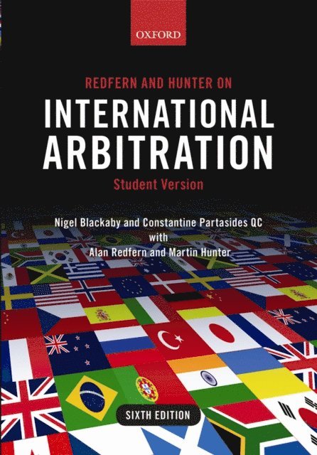 Martin Hunter, Alan Redfern, Constantine Partasides QC, Nigel Blackaby - Redfern and Hunter on International Arbitration, E-bok