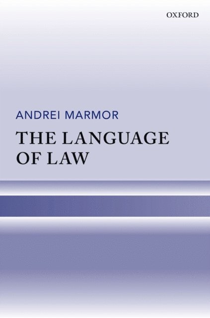 Andrei Marmor - Language of Law, E-bok