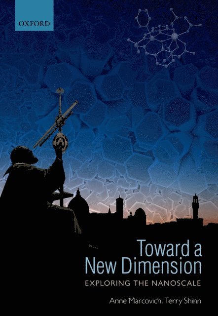Terry Shinn, Anne Marcovich - Toward a New Dimension, E-bok