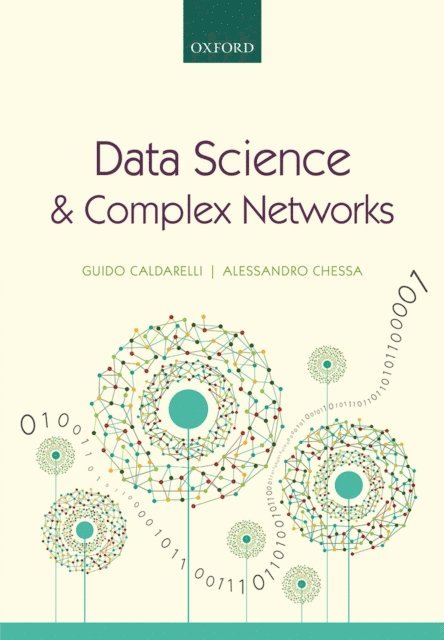 Alessandro Chessa, Guido Caldarelli - Data Science and Complex Networks, E-bok