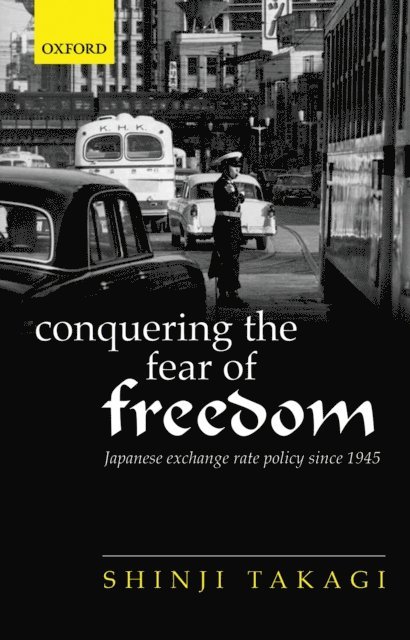 Shinji Takagi - Conquering the Fear of Freedom, E-bok