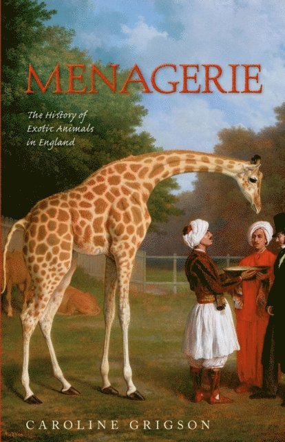 Caroline Grigson - Menagerie, E-bok