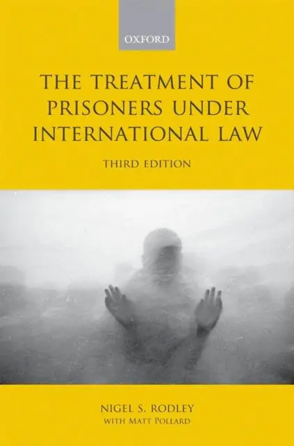 Matt Pollard, Nigel Rodley - Treatment of Prisoners under International Law, E-bok. Tillgänglighet: Lägg i varukorg