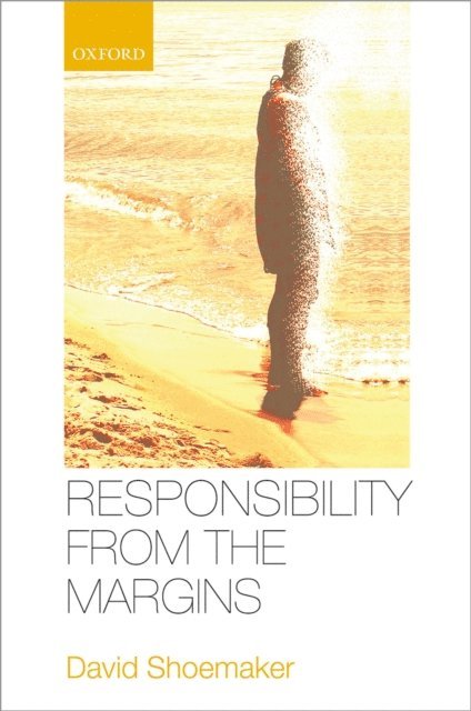 David Shoemaker - Responsibility from the Margins, E-bok