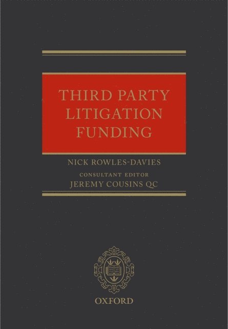 Nick Rowles-Davies - Third Party Litigation Funding, E-bok