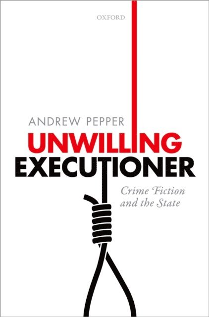 Andrew Pepper - Unwilling Executioner, E-bok