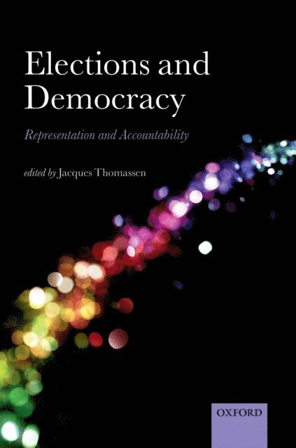 Jacques Thomassen - Elections and Democracy, E-bok