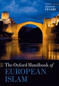 Oxford Handbook of European Islam