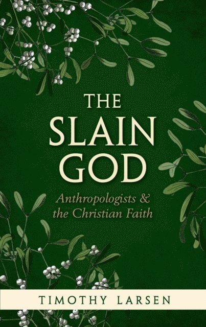 Timothy Larsen - Slain God, E-bok