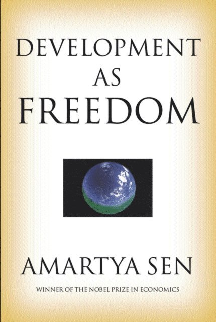 Amartya Sen - Development as Freedom, E-bok