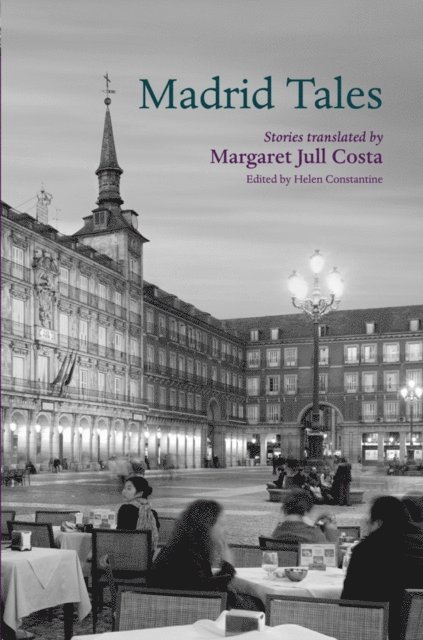 Helen Constantine - Madrid Tales, E-bok